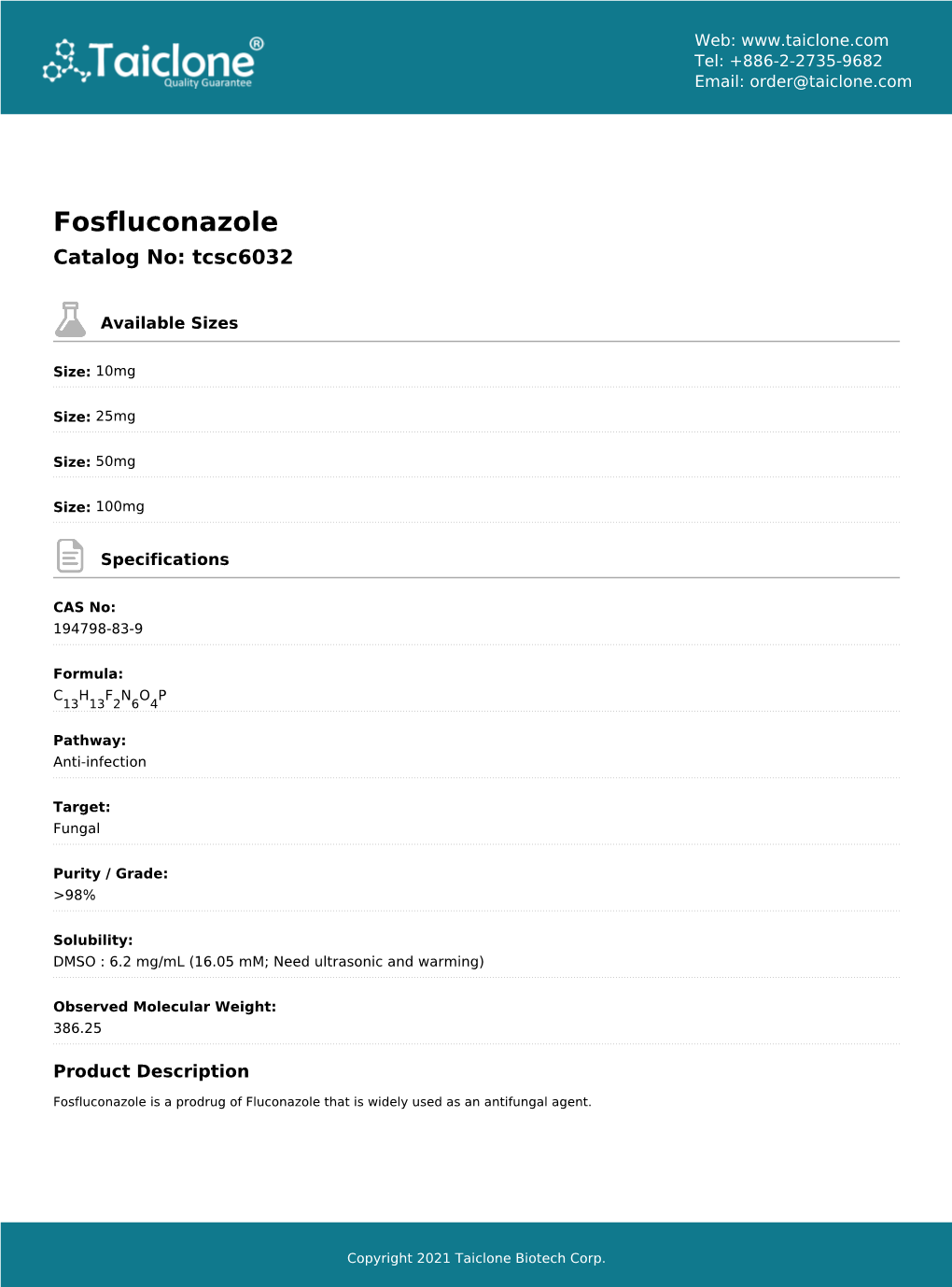 Fosfluconazole Catalog No: Tcsc6032