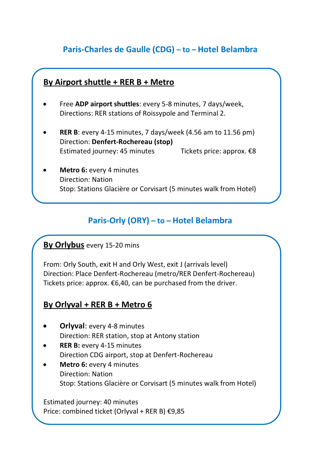 Hotel Belambra by Airport Shuttle + RER B + Metro Paris-Orly