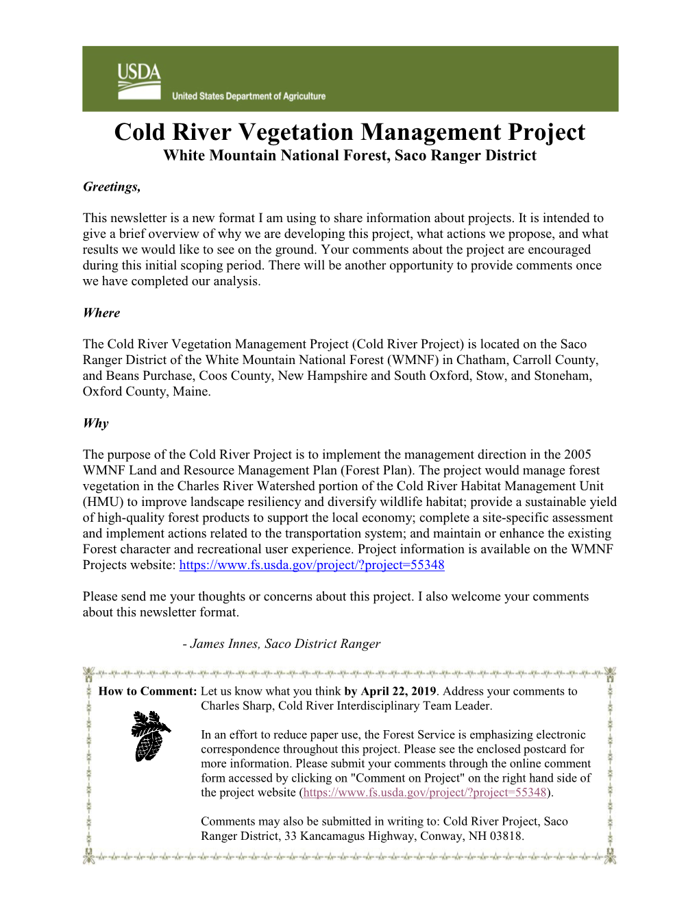 Cold River Vegetation Management Project White Mountain National Forest, Saco Ranger District