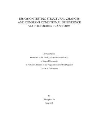 Essays on Testing Structural Changes and Constant Conditional Dependence Via the Fourier Transform