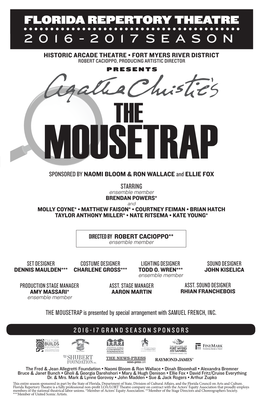 THE MOUSETRAP Is Presented by Special Arrangement with SAMUEL FRENCH, INC