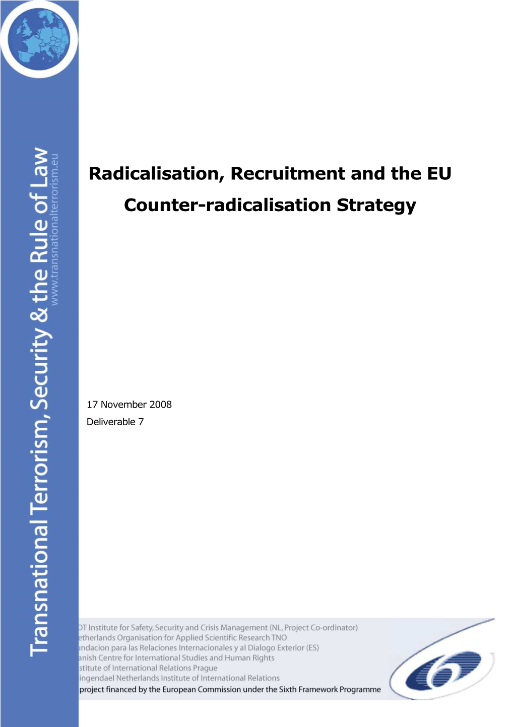 Causal Factors of Radicalisation