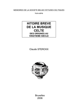 Hitoire Breve De La Musique Celte Des Origines Au Vingtieme Siecle