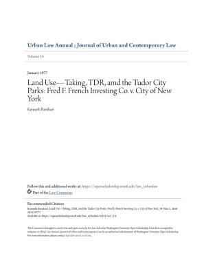 Land Use—Taking, TDR, Amd the Tudor City Parks: Fred F. French Investing Co