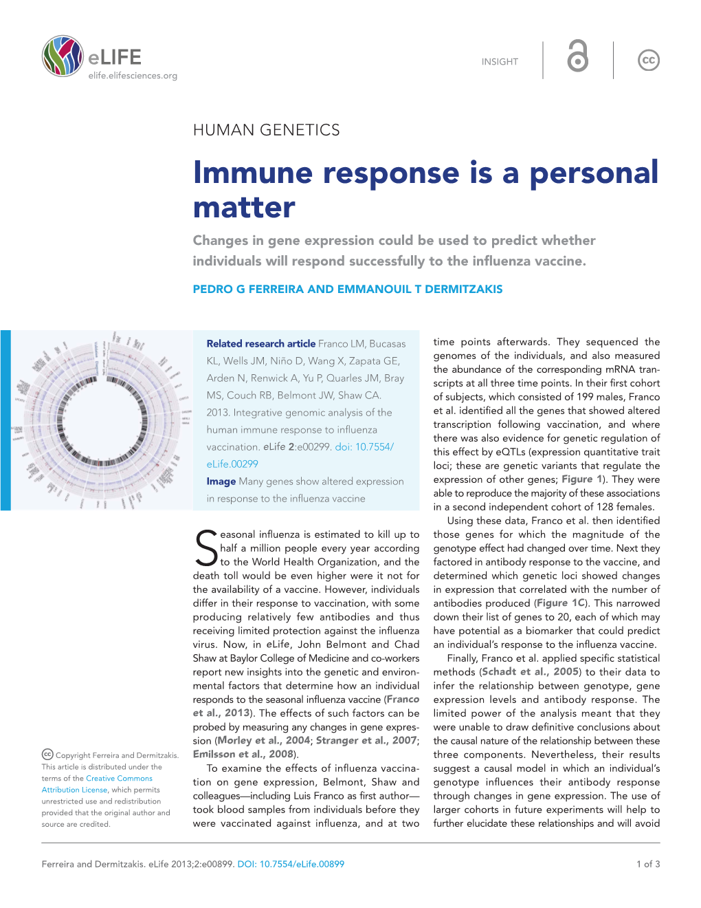 Immune Response Is a Personal Matter Changes in Gene Expression Could Be Used to Predict Whether Individuals Will Respond Successfully to the Influenza Vaccine