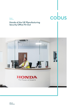 Honda of the UK Manufacturing Security Office Fit-Out