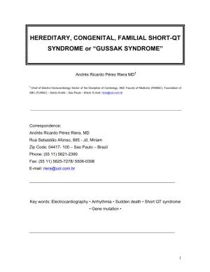 HEREDITARY, CONGENITAL, FAMILIAL SHORT-QT SYNDROME Or “GUSSAK SYNDROME”