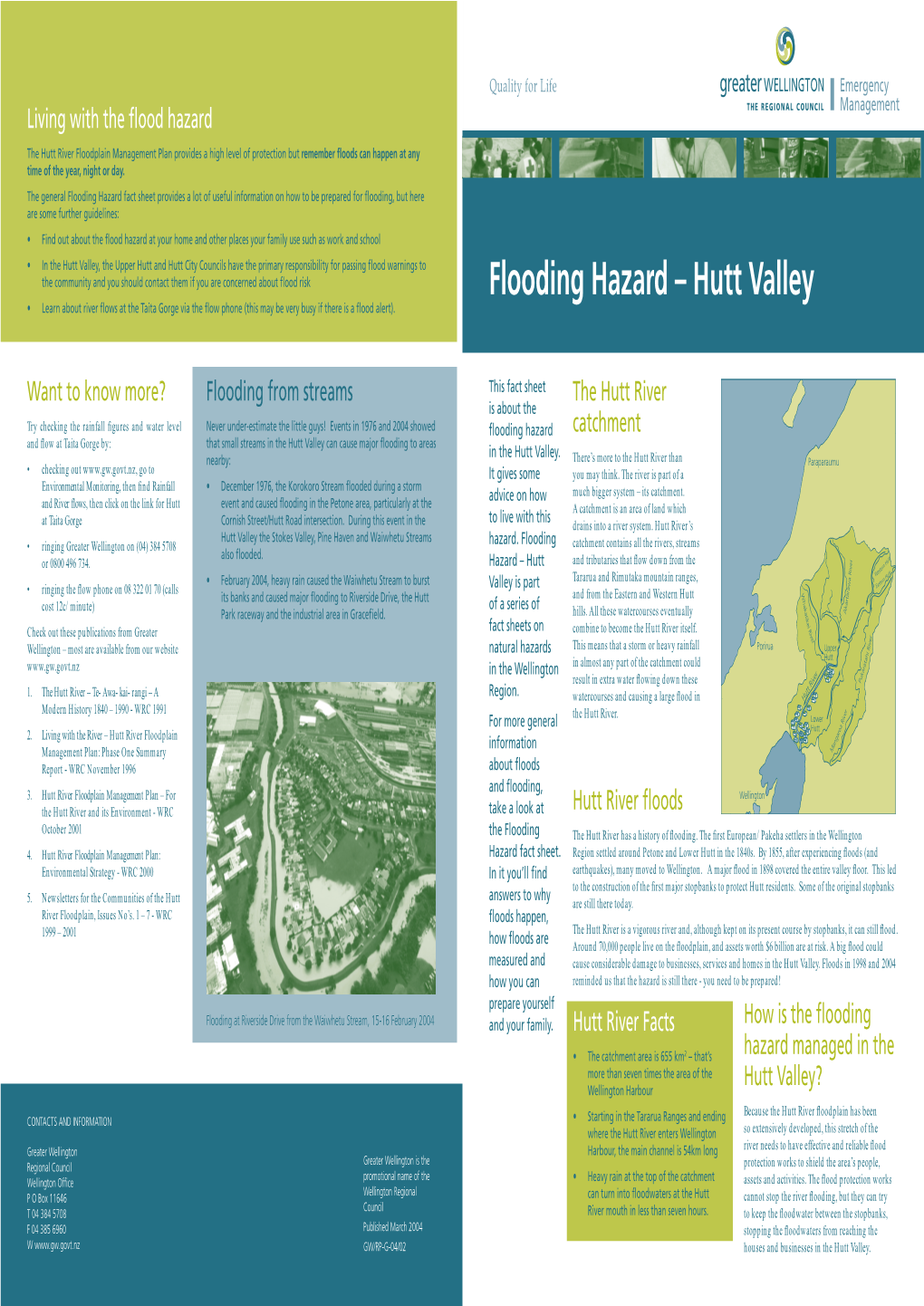 Flooding Hazard – Hutt Valley • Learn About River ﬂ Ows at the Taita Gorge Via the ﬂ Ow Phone (This May Be Very Busy If There Is a ﬂ Ood Alert)