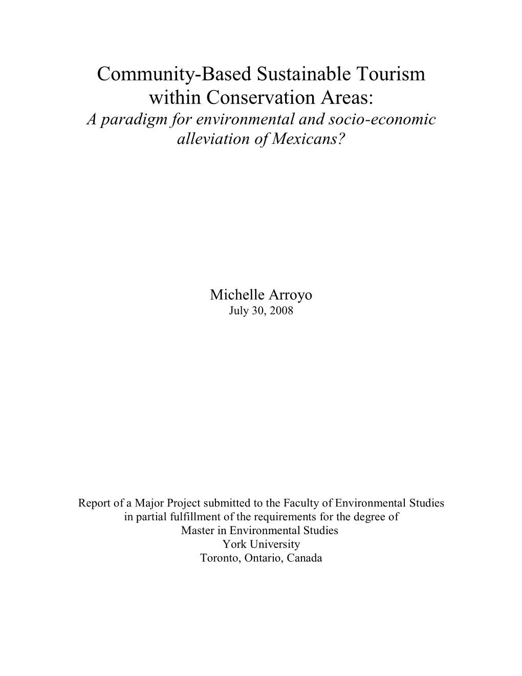 Community-Based Sustainable Tourism Within Conservation Areas: a Paradigm for Environmental and Socio-Economic Alleviation of Mexicans?