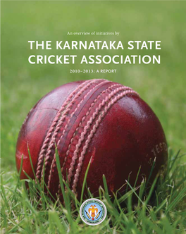 The Karnataka State Cricket Association