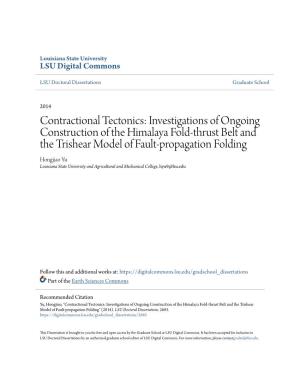 Contractional Tectonics: Investigations of Ongoing Construction of The