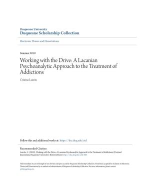 A Lacanian Psychoanalytic Approach to the Treatment of Addictions Cristina Laurita