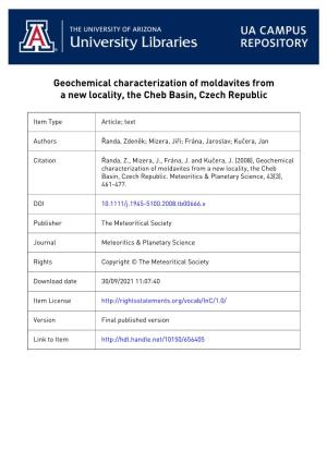 Geochemical Characterization of Moldavites from a New Locality, the Cheb Basin, Czech Republic