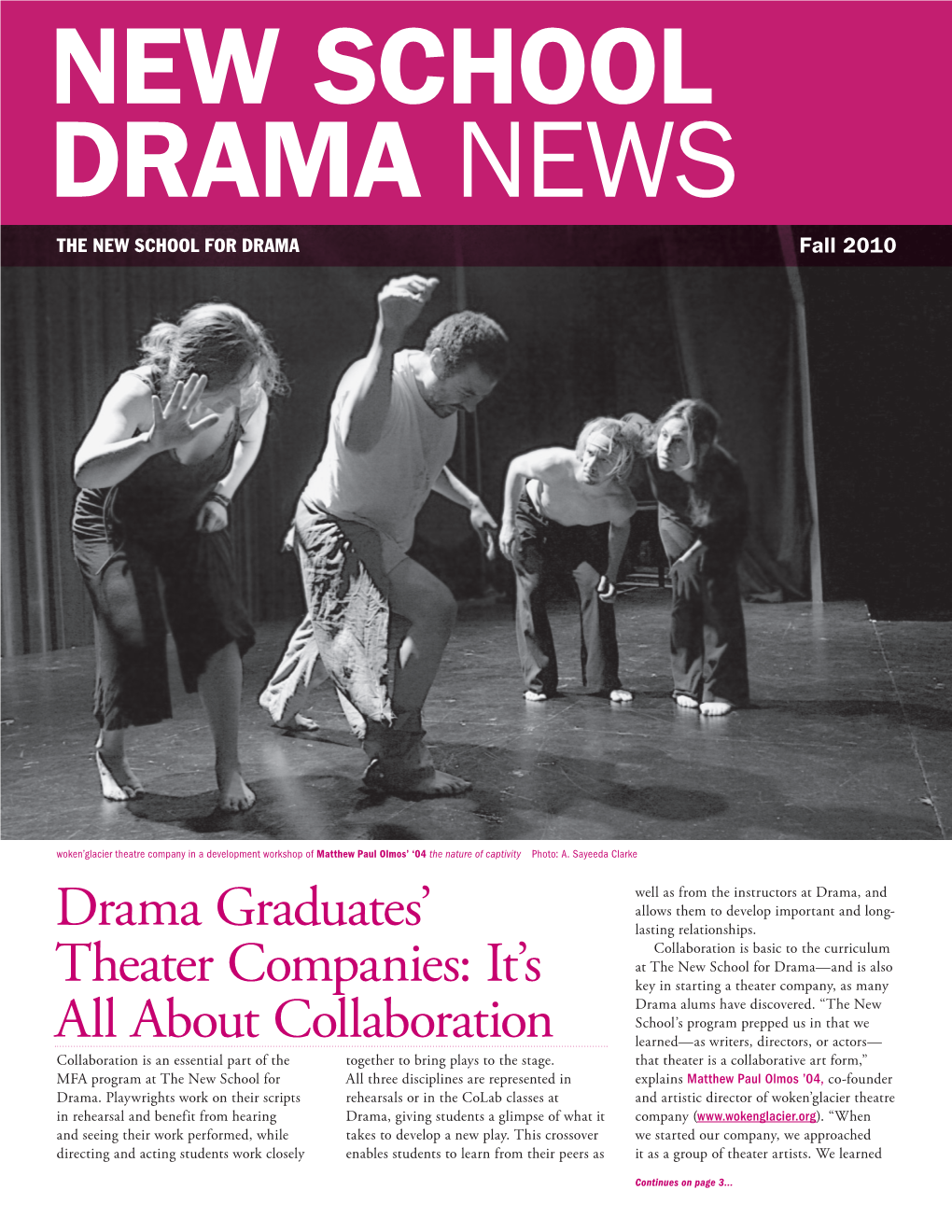 Drama Graduates' Theater Companies