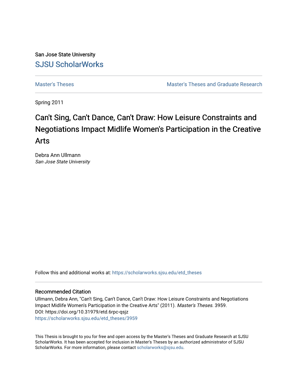 Can't Sing, Can't Dance, Can't Draw: How Leisure Constraints and Negotiations Impact Midlife Women's Participation in the Creative Arts