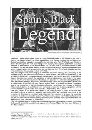 The Black Legend Against Spain Is Part of a Vast Movement Started by the Enemies of the Faith to Destroy the Catholic Religion