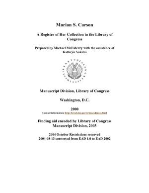 Marian S. Carson Collection of Manuscripts [Finding Aid]. Library of Congress. [PDF Rendered 2005-01-05.134206.25]