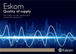 Causes, Effects and Solutions for Poor Electrical Quality of Supply in Power Systems