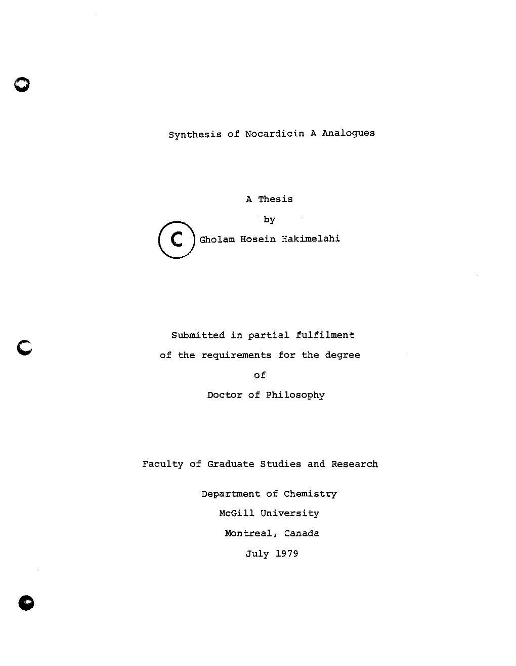 Synthesis of Nocardicin a Analogues a Thesis by . Gholam Hosein