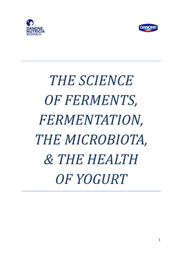 The Science of Ferments, Fermentation, the Microbiota, & the Health of Yogurt