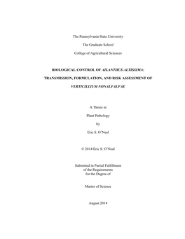 The Pennsylvania State University the Graduate School College of Agricultural Sciences BIOLOGICAL CONTROL of AILANTHUS ALTISSIMA