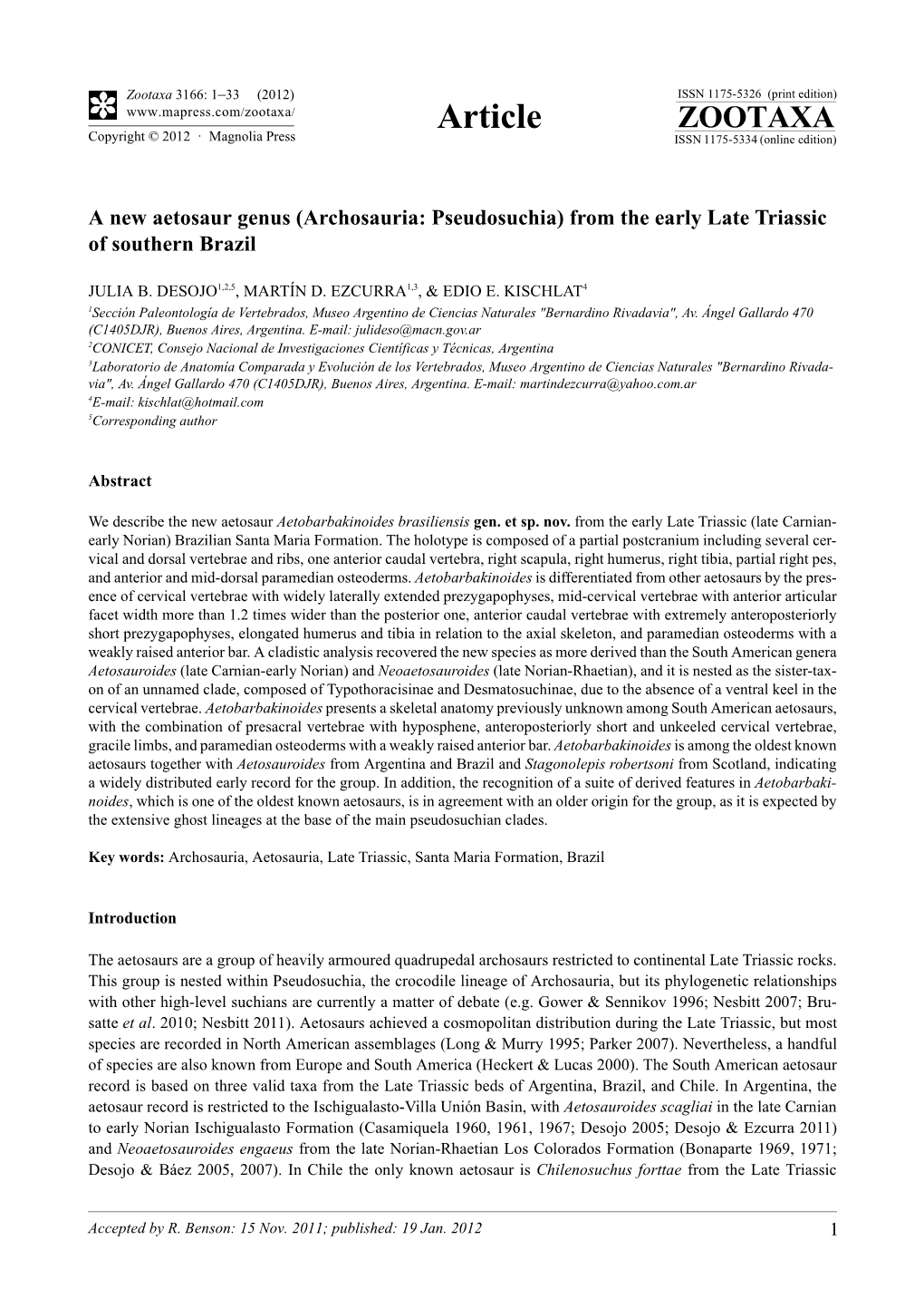 A New Aetosaur Genus (Archosauria: Pseudosuchia) from the Early Late Triassic of Southern Brazil