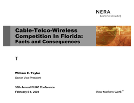 Cable-Telco-Wireless Competition in Florida: Facts and Consequences