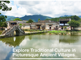 Explore Picturesque Ancient Villages