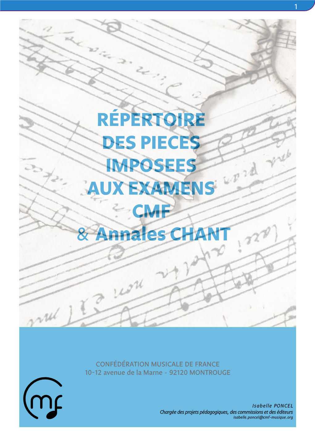 RÉPERTOIRE DES PIECES IMPOSEES AUX EXAMENS CMF & Annales CHANT