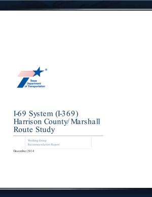 I-69 System (I-369) Harrison County/Marshall Route Study
