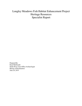 Longley Meadows Fish Habitat Enhancement Project Heritage Resources Specialist Report