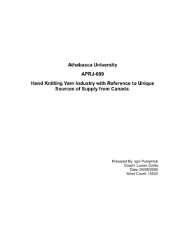 Athabasca University APRJ-699 Hand Knitting Yarn Industry with Reference to Unique Sources of Supply from Canada
