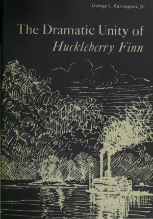 The Dramatic Unity of Huckleberry Finn