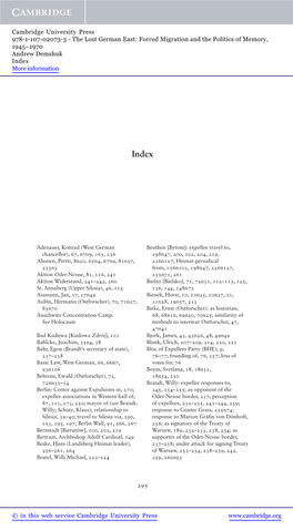 The Lost German East: Forced Migration and the Politics of Memory, 1945–1970 Andrew Demshuk Index More Information