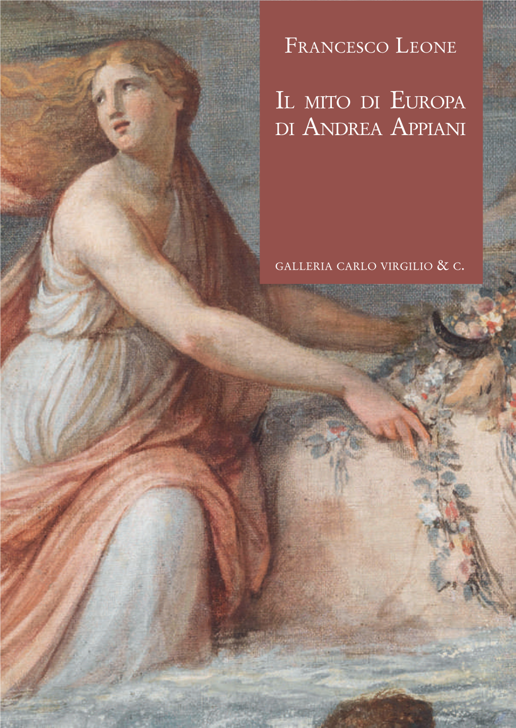 Il Mito Di Europa Di Andrea Appiani