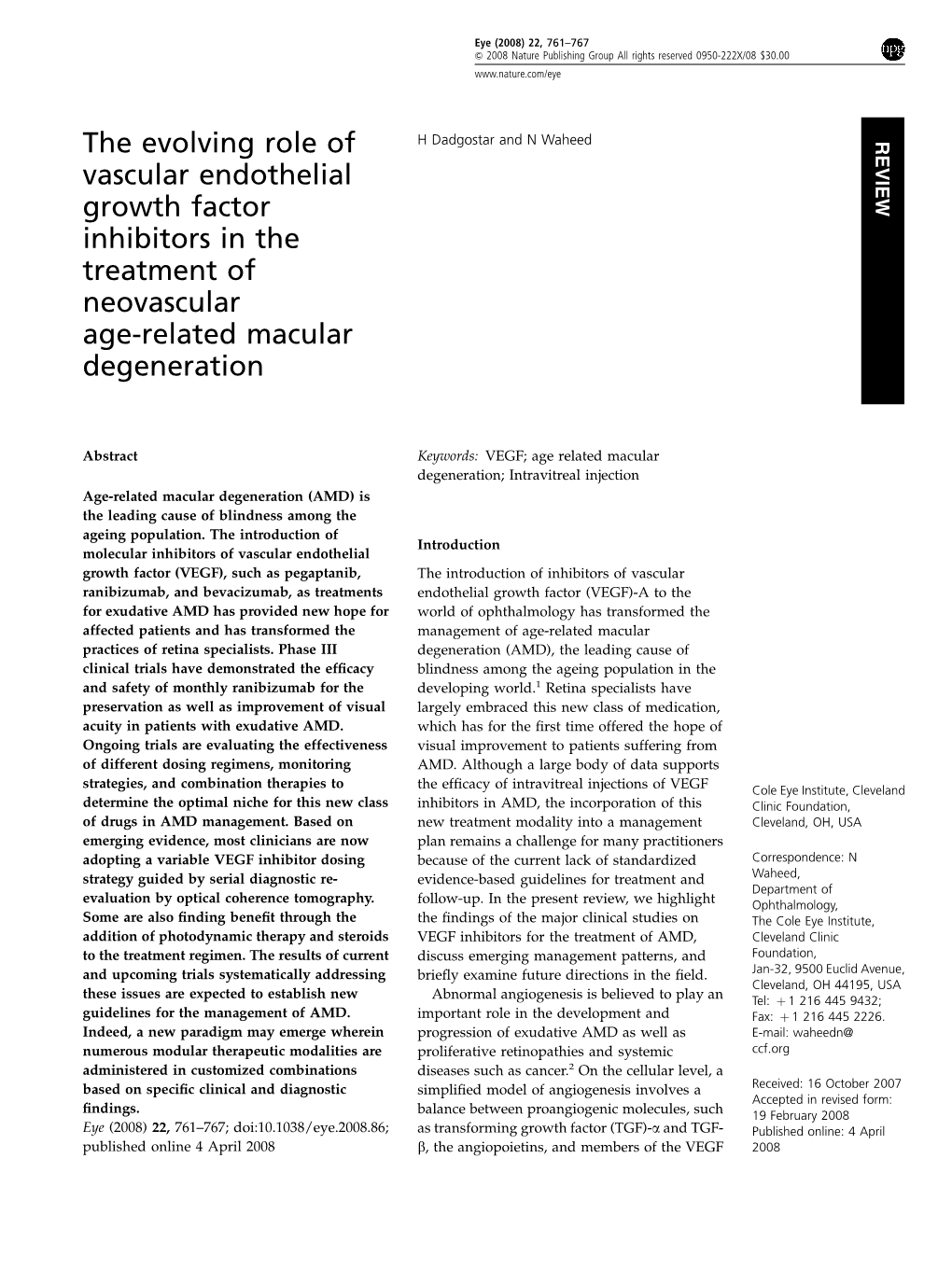 The Evolving Role of Vascular Endothelial Growth Factor Inhibitors