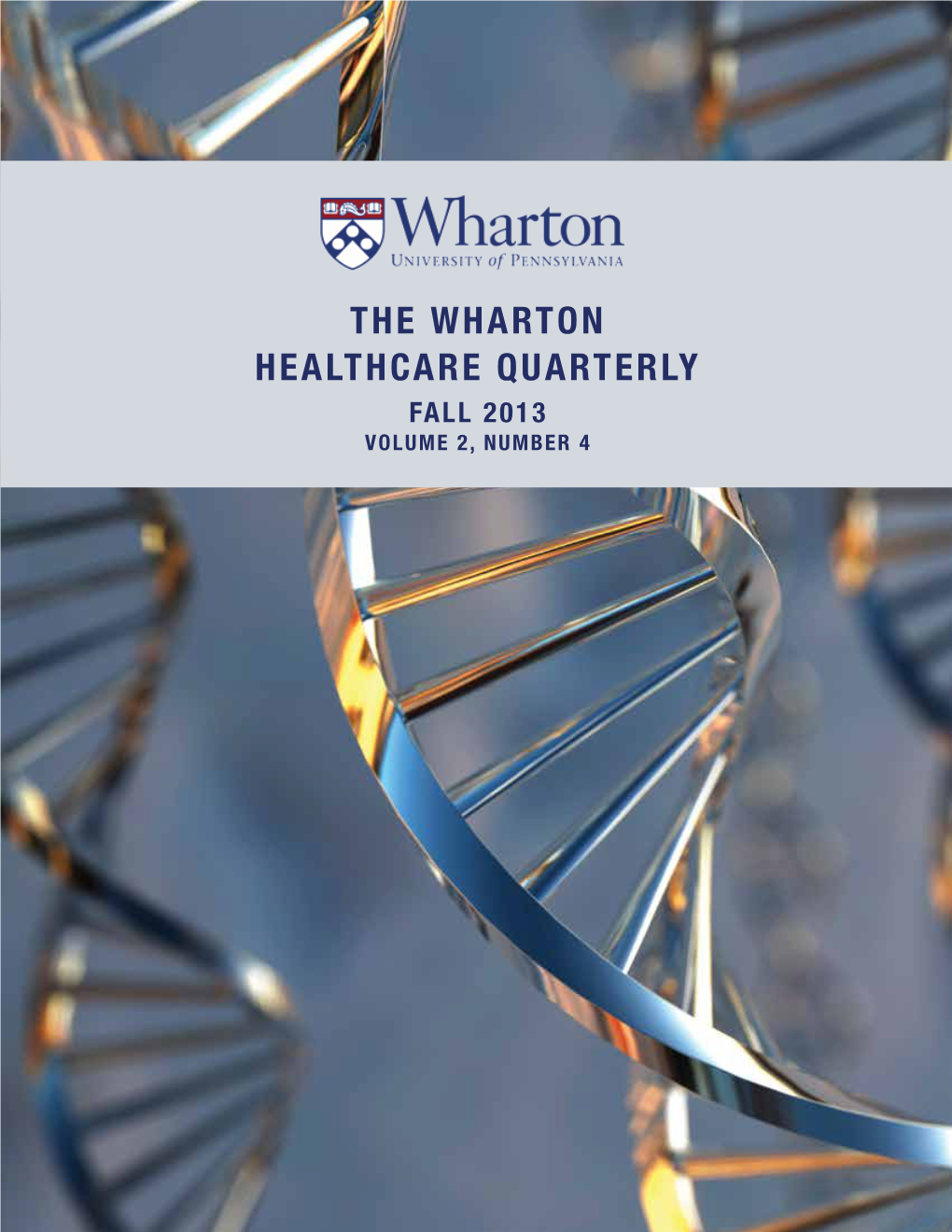 The Wharton Healthcare Quarterly