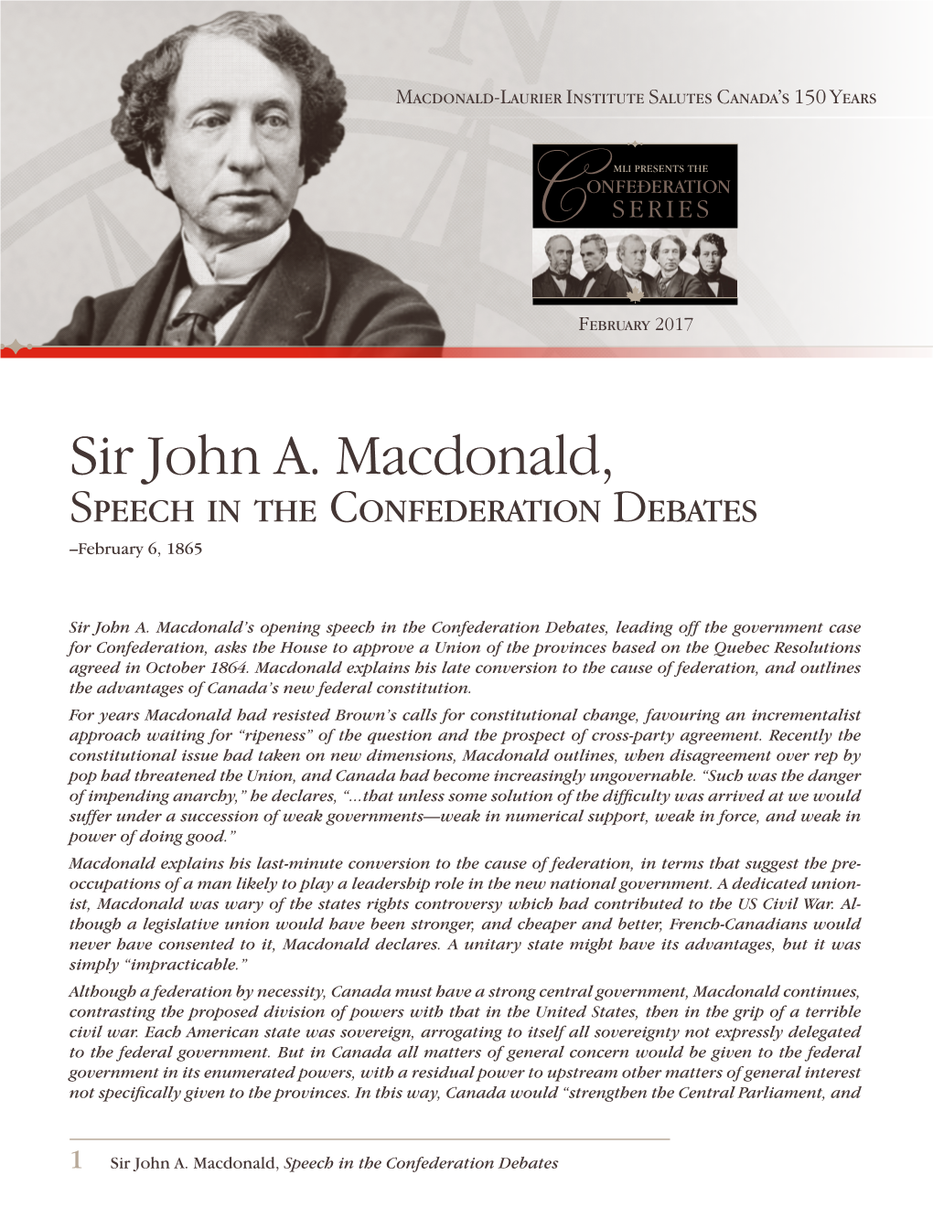 Sir John A. Macdonald, Speech in the Confederation Debates –February 6, 1865