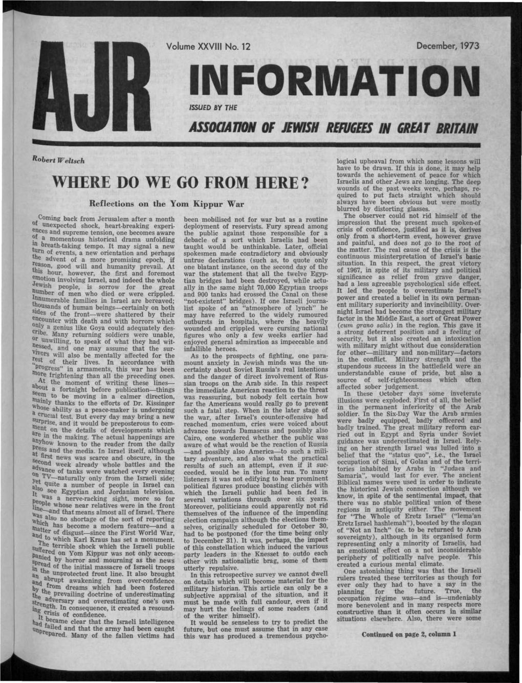 INFORMATION ISSUED by the Assomim W Mash Iimeas in CREAT BRITAOI F^Obert Weltsch Logical Upheaval from Which Some Lessons Will Have to Be Drawn