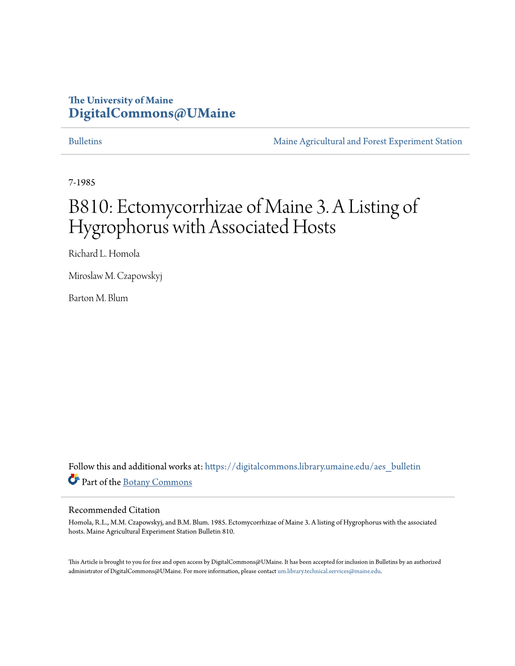 Ectomycorrhizae of Maine 3. a Listing of Hygrophorus with Associated Hosts Richard L