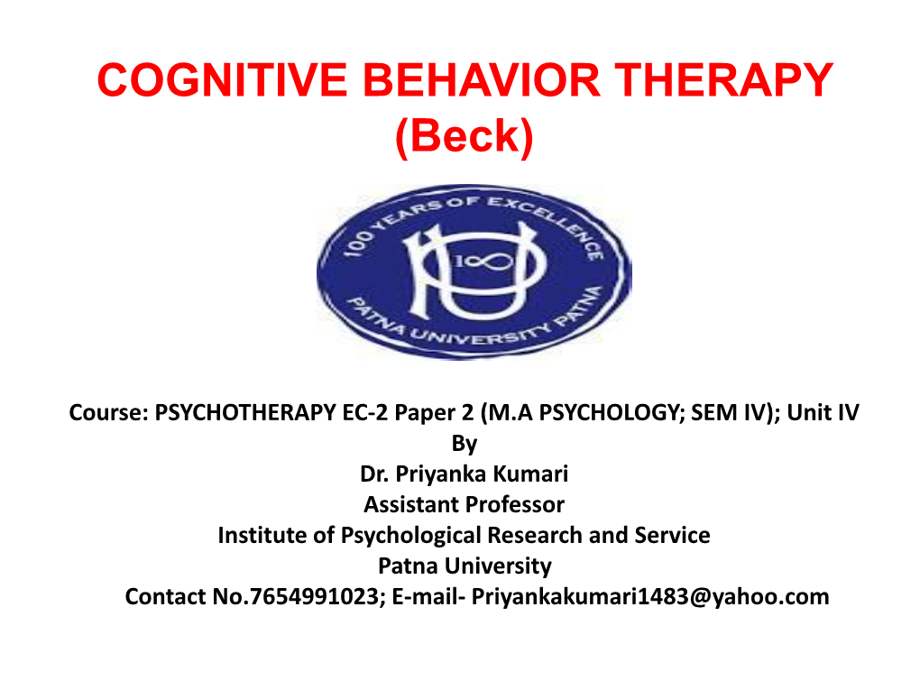 COGNITIVE BEHAVIOR THERAPY (Beck)