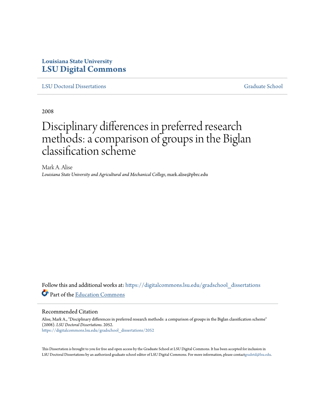 Disciplinary Differences in Preferred Research Methods: a Comparison of Groups in the Biglan Classification Scheme Mark A