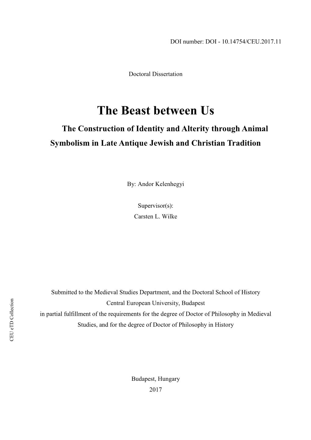 The Beast Between Us the Construction of Identity and Alterity Through Animal Symbolism in Late Antique Jewish and Christian Tradition