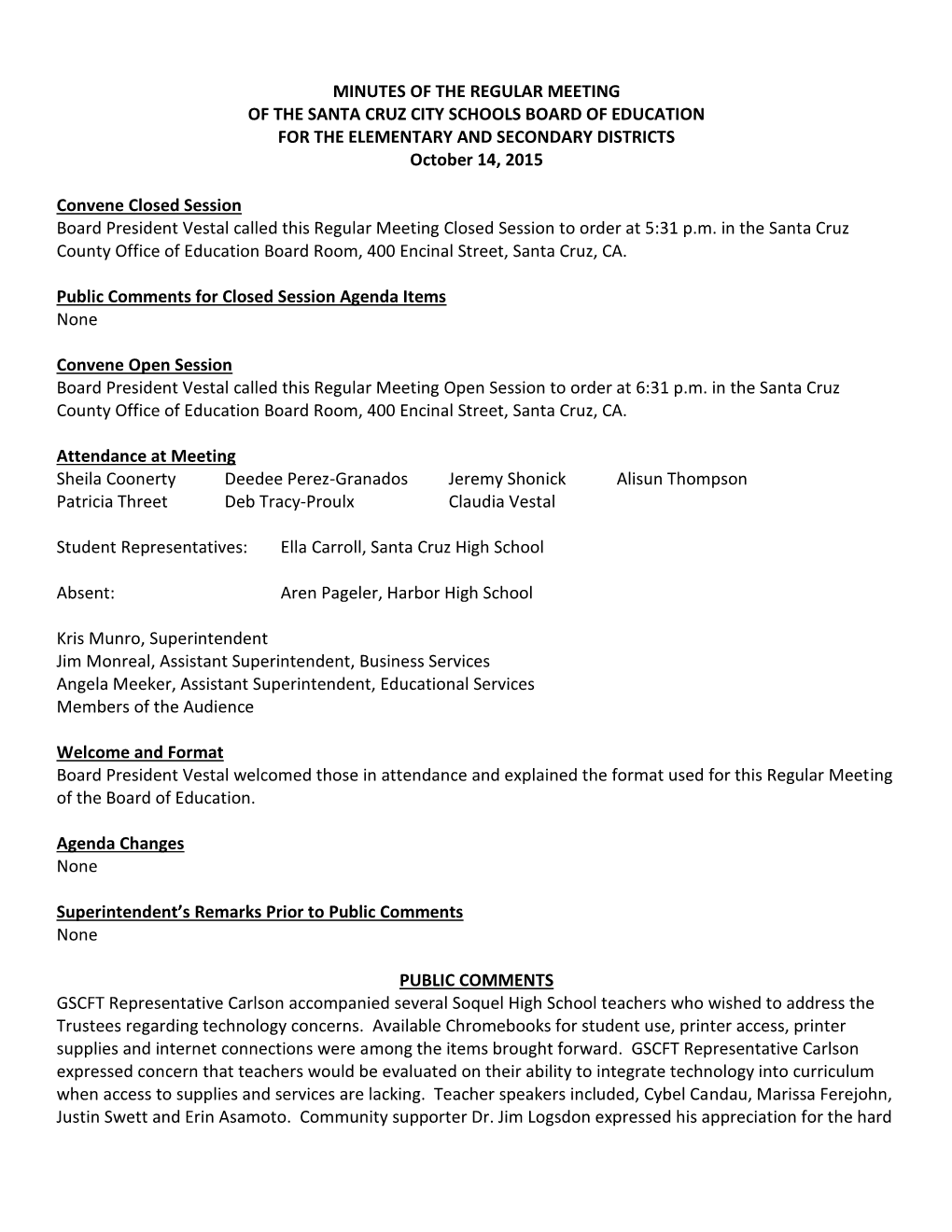 MINUTES of the REGULAR MEETING of the SANTA CRUZ CITY SCHOOLS BOARD of EDUCATION for the ELEMENTARY and SECONDARY DISTRICTS October 14, 2015