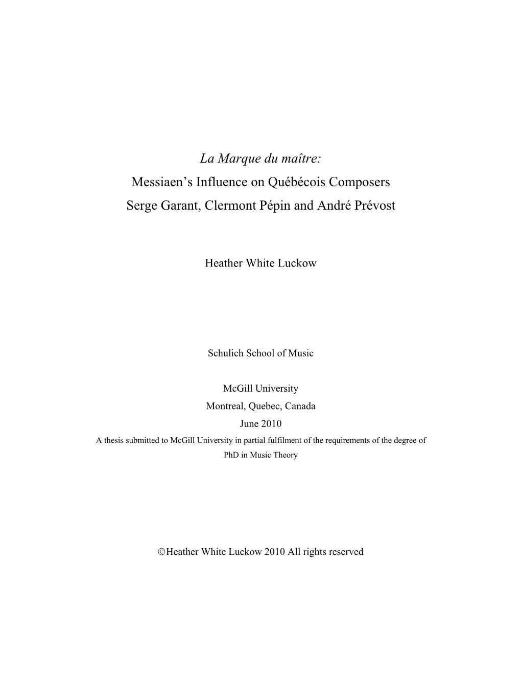 La Marque Du Maître: Messiaen's Influence on Québécois Composers