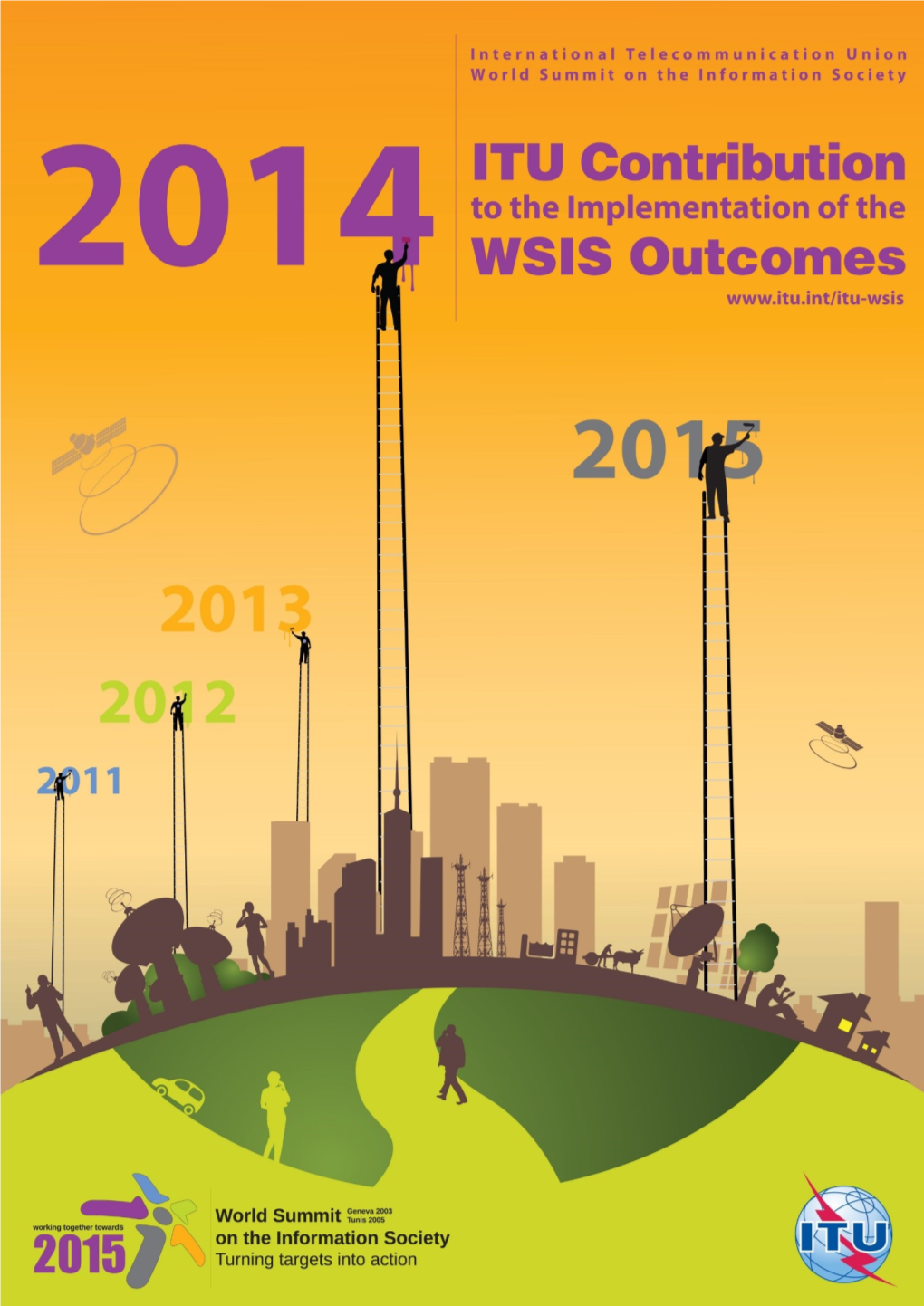 2014 ITU Contribution to the Implementation of the WSIS