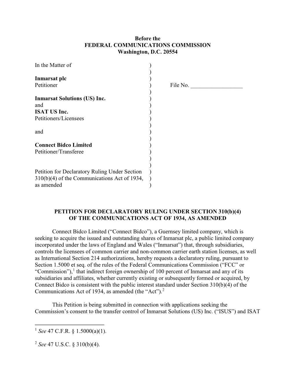 Before the FEDERAL COMMUNICATIONS COMMISSION Washington, D.C. 20554 in the Matter of Inmarsat Plc Petitioner Inmarsat Solutions