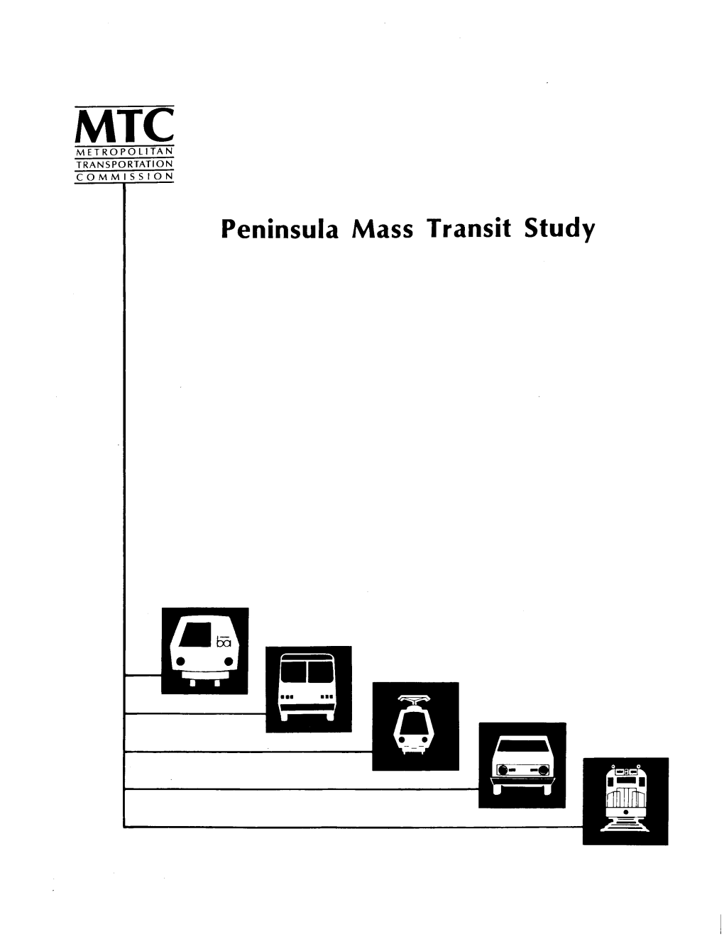 Peninsula Mass Transit Study PENINSULA MASS TRANSIT STUDY