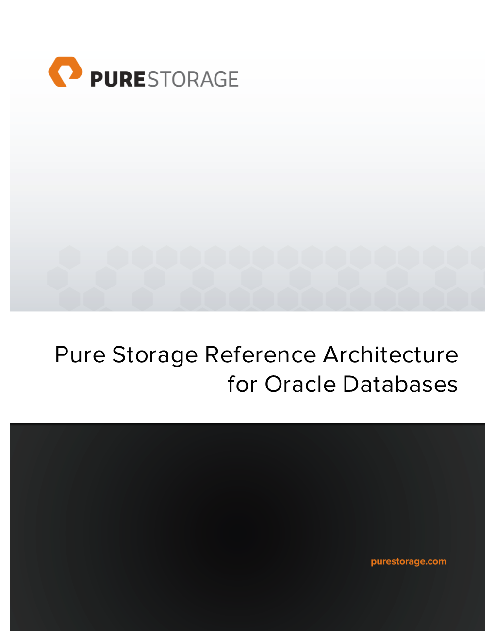 Pure Storage Reference Architecture for Oracle Databases