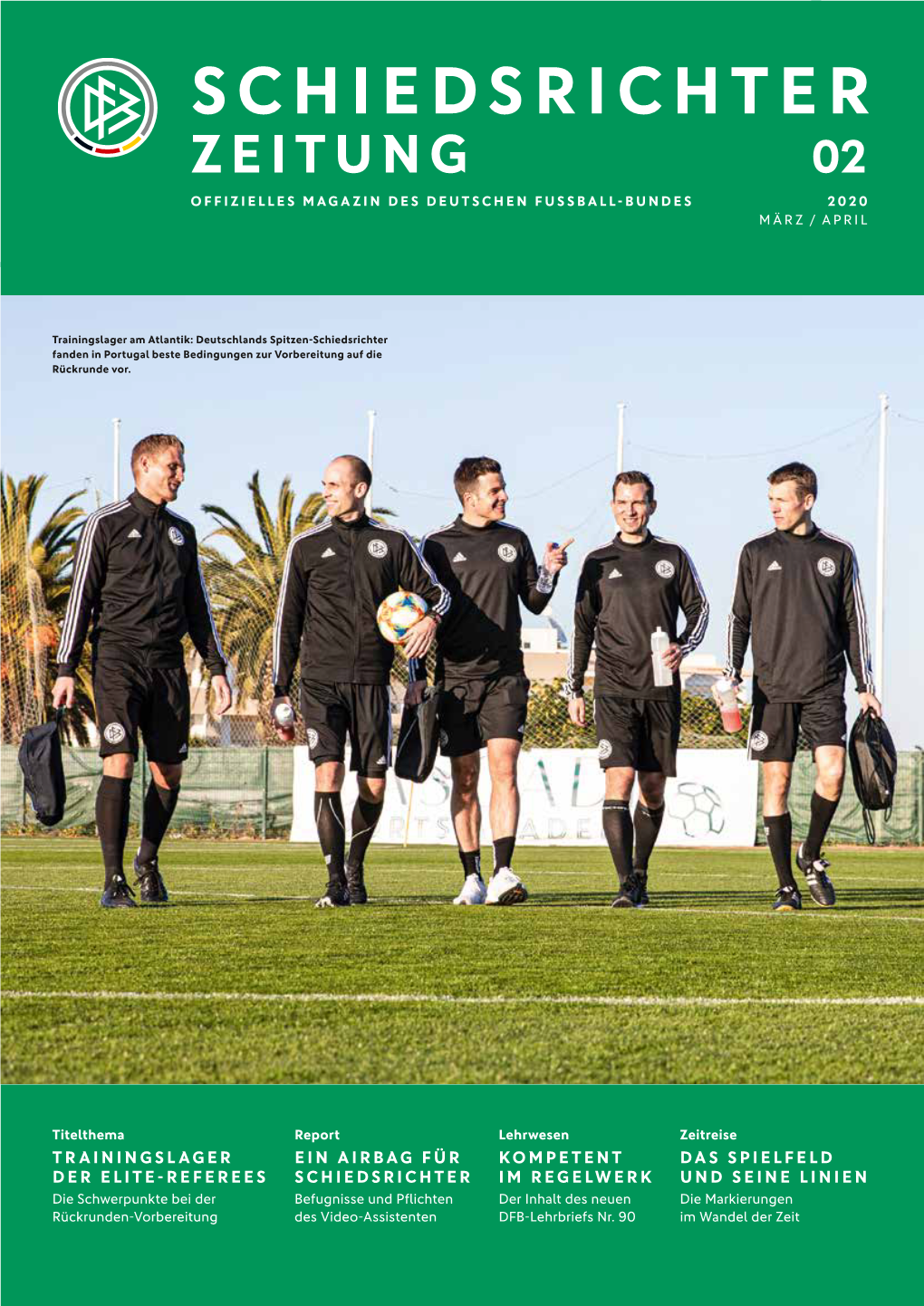 Schiedsrichter Zeitung 02 Offizielles Magazin Des Deutschen Fussball-Bundes 2020 März / April